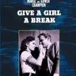 Give A Girl A Break (1953)