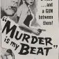 Murder Is My Beat (1955)