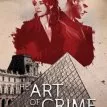 L'Art du crime (2017-?) - Florence Chassagne