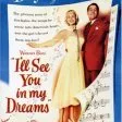 I'll See You in My Dreams (1951) - Gus Kahn