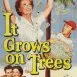 It Grows on Trees (1952)