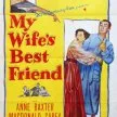 My Wife's Best Friend (1952)