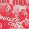 Bullet Code (1940)