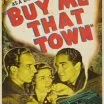 Buy Me That Town (1941)