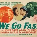 We Go Fast (1941)