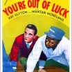 You're Out of Luck (1941)