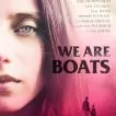 We Are Boats (2018) - Francesca