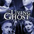 The Living Ghost (1942)