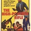 The High Powered Rifle (1960)