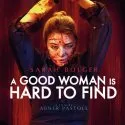 A Good Woman Is Hard to Find (2019) - Sarah