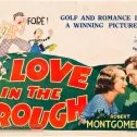 Love in the Rough (1930)