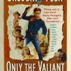 Only the Valiant (1951) - Cathy Eversham