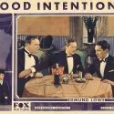 Good Intentions (1930)