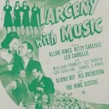 Larceny with Music (1943)