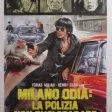 Milano odia: la polizia non può sparare (1974)