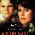 Do You Know the Muffin Man? (1989)