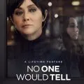 No One Would Tell (2018) - Sarah Collins