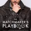 The Matchmaker's Playbook (2018) - Ian Hunter