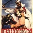 Biely šejk 1952 (1955) - Fernando Rivoli - lo sceicco bianco