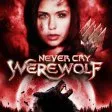 Never Cry Werewolf (2008) - Loren