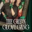 Gang zelené rukavičky (2022)