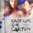 Castillos de cartón (2009)