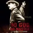 No God, No Master (2013)