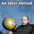 Idiot na cestách 2010 (2010-2012) - Self - Presenter