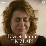 Fazilet Hanim ve Kizlari (2017-2018) - Fazilet Çamkiran