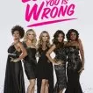 If Loving You Is Wrong (2014)