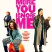 The More You Ignore Me (2018) - Sandra